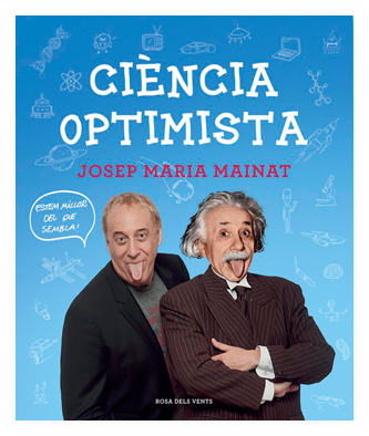 Compra el llibre Ciencia Optimista de Josep M Mainat